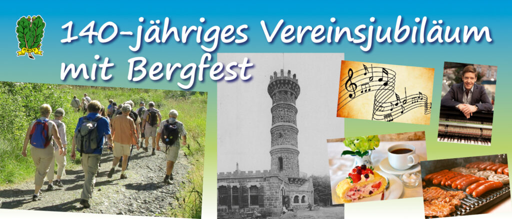 140-jähriges Vereinsjubiläum und Bergfest in unserer Waldgaststätte Hohes Gras